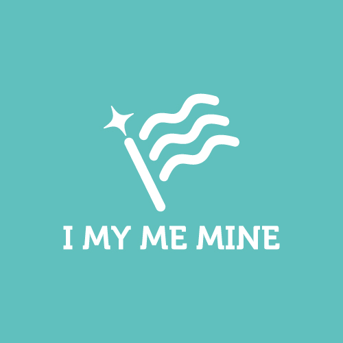 I MY ME MINE Official Site
